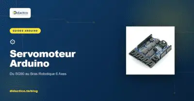 Servomoteur Arduino : Du SG90 au Bras Robotique 6 Axes