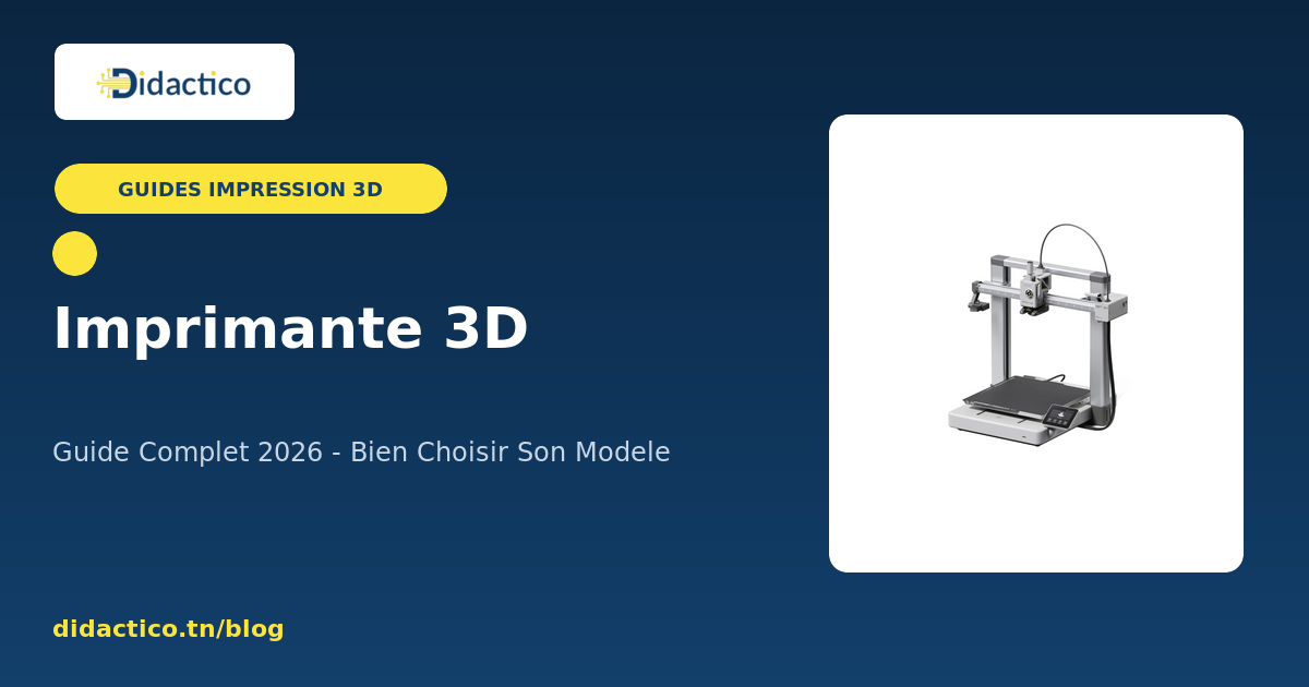 Guide Imprimante 3D